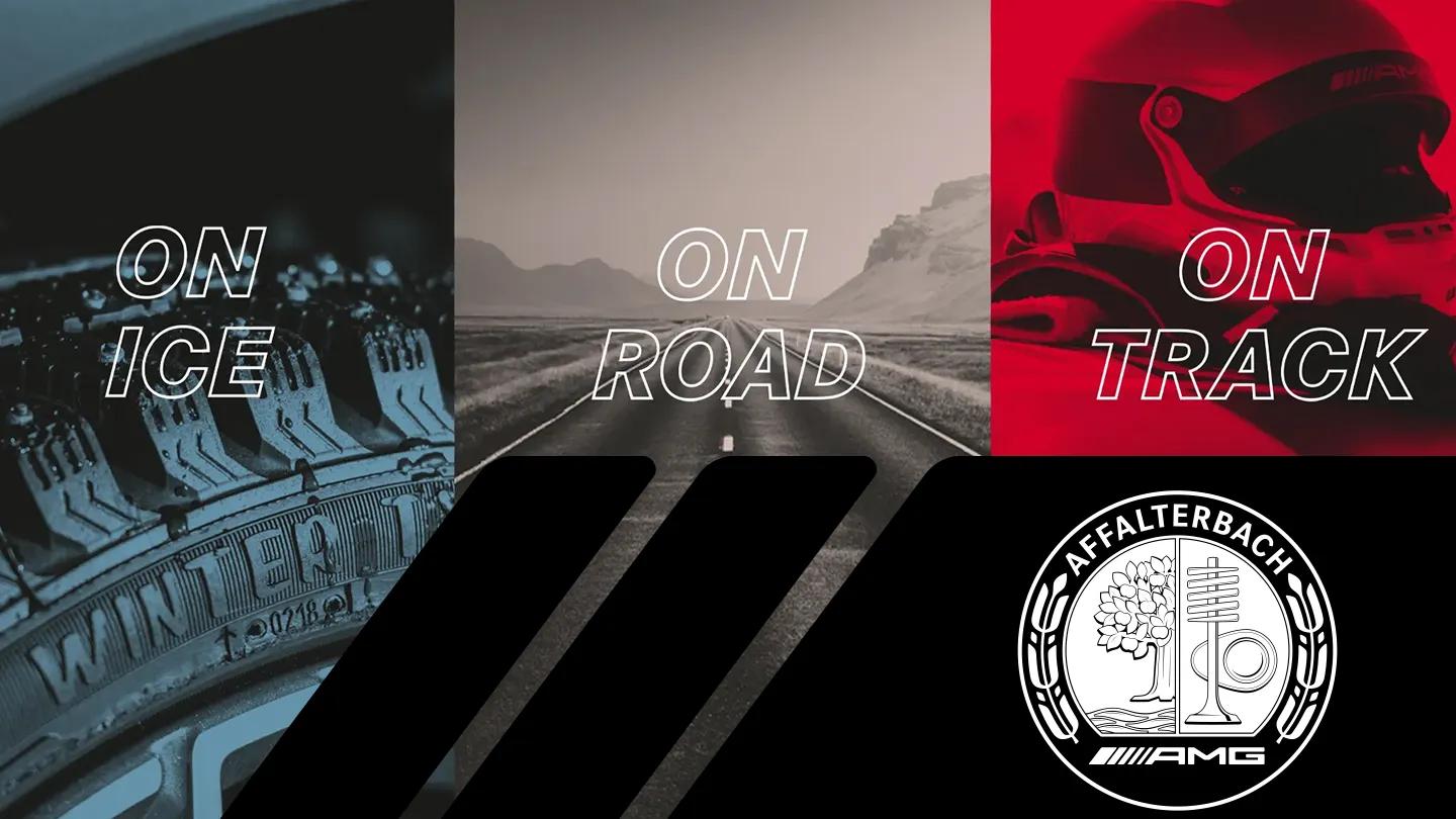 AMG Experience on Track, on Road & on Ice